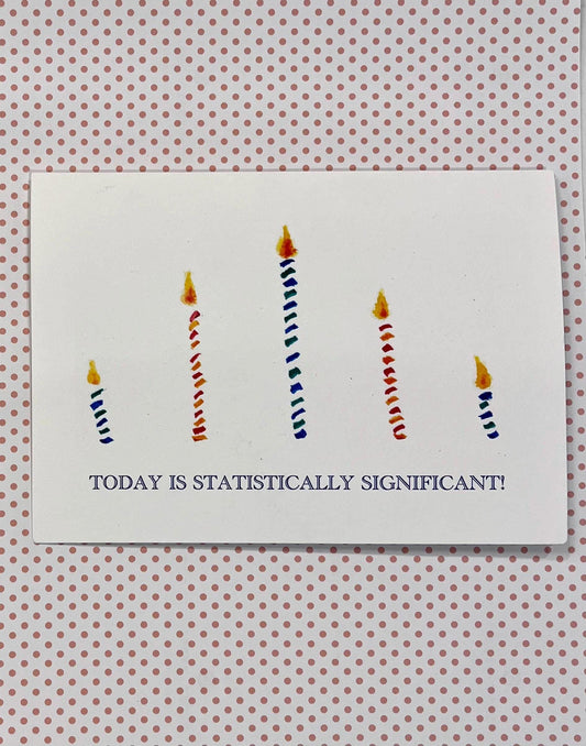 Statistically Significant Birthday Card, Funny Nerdy Birthday Card, Watercolor Candle Card, Statistics Grad Card, Blank Birthday Card